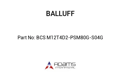 BCS M12T4D2-PSM80G-S04G									