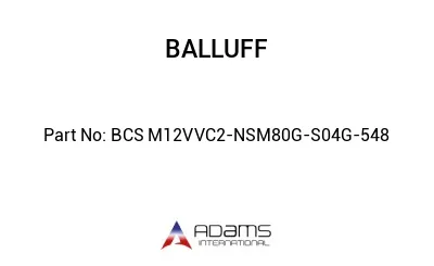 BCS M12VVC2-NSM80G-S04G-548									