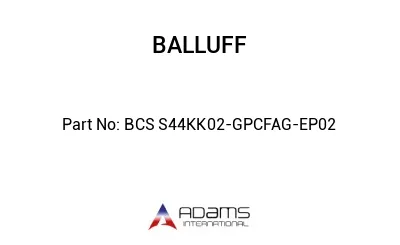 BCS S44KK02-GPCFAG-EP02									