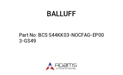 BCS S44KK03-NOCFAG-EP00	3-GS49								