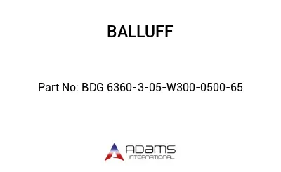 BDG 6360-3-05-W300-0500-65									