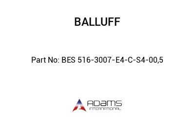 BES 516-3007-E4-C-S4-00,5