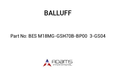 BES M18MG-GSH70B-BP00	3-GS04								