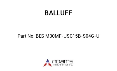 BES M30MF-USC15B-S04G-U									