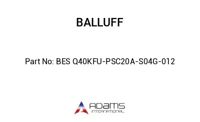 BES Q40KFU-PSC20A-S04G-012									