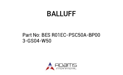 BES R01EC-PSC50A-BP00	3-GS04-W50								