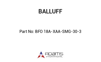 BFO 18A-XAA-SMG-30-3									