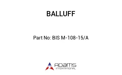 BIS M-108-15/A									