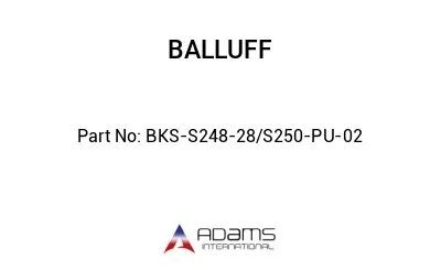 BKS-S248-28/S250-PU-02									