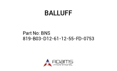 BNS 819-B03-D12-61-12-55-FD-0753