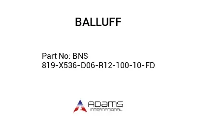BNS 819-X536-D06-R12-100-10-FD