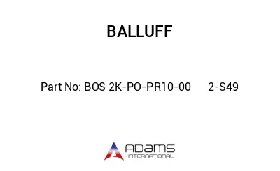 BOS 2K-PO-PR10-00	2-S49								