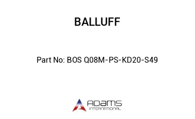 BOS Q08M-PS-KD20-S49									