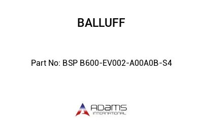 BSP B600-EV002-A00A0B-S4									