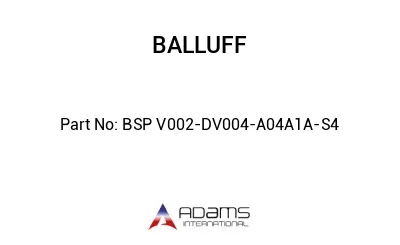 BSP V002-DV004-A04A1A-S4									