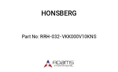RRH-032-VKK000V10KNS