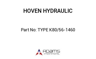 TYPE K80/56-1460